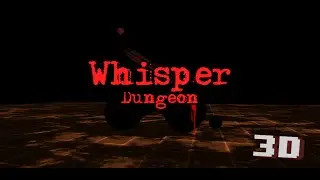 WHISPER DUNGEON – GOOGLE CARDBOARD VR GAME PLAY