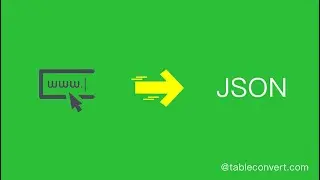 How to extract the table in the URL and convert it to JSON online?