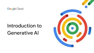 Introduction to Generative AI