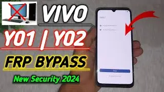 Vivo Y01/Y02 Frp Bypass New Secretary | Vivo Y01 Frp Bypass | Vivo Y02 Frp Bypass 2024