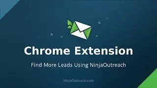 Chrome Extension Tutorial - Find Leads Using NinjaOutreach