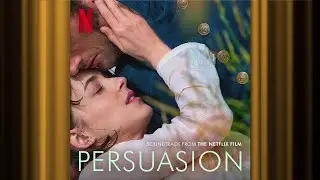 Into The Sea | Persuasion | Official Soundtrack | Netflix