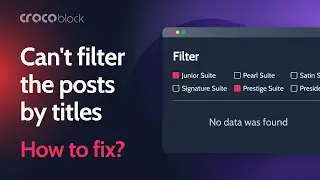 Fail to Filter the Posts by Titles in the Listing Grid Widget | Troubleshoot