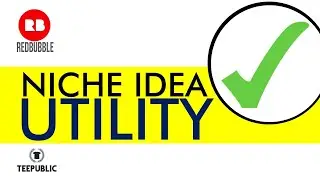 REDBUBBLE Niche - Utility Designs for Print on Demand (Etsy, Merch by Amazon, Teepublic, Stickers)