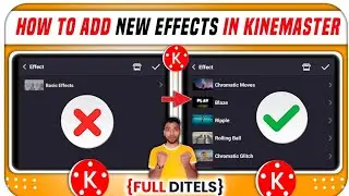 How To Add Effects In Kinemaster | Best Effect In Kinemaster | Kinemaster Me Effect Kaise Add Kare