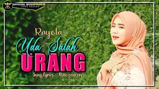 Rayola - Uda Salah Urang - (Official Music Video)