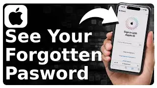 How To See Apple ID Password If You Forgot It