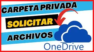 ✅Configurar CARPETA ONEDRIVE para SOLICITAR ARCHIVOS A multiples usuarios