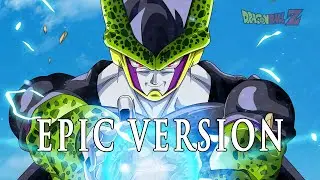 Perfect Cell Theme (US Ver.) | EPIC VERSION (Dragon Ball Z)