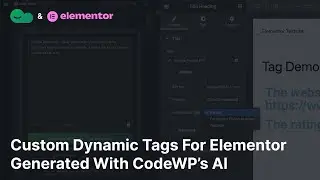 Generate Custom Dynamic Tags for Elementor Using AI - How To Prompt & Install - CodeWP