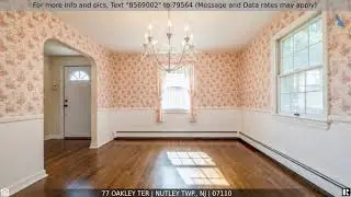 Priced at $550,000 - 77 Oakley Ter, Nutley Twp., NJ 07110