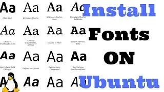 How To Install Fonts In Ubuntu 14.04,16.04 and 17.04 || How to Install Fonts on Ubuntu Linux