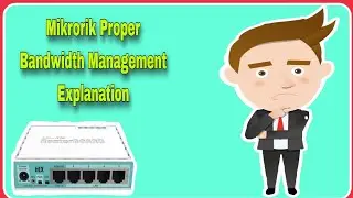 Mikrotik Proper Bandwidth management Explanation