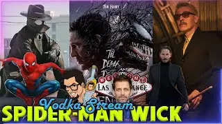 SPIDER-MAN NOIR FIRST LOOK! Venom's LAST DANCE. Zack Snyder's LOST Vegas! - Vodka Stream