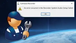 An error occurred in the Recorder System Audio Setup Failed - FIXED