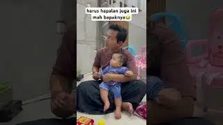 bapaknya juga hapalan ini😂😂