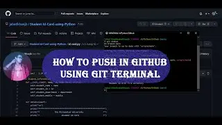 Github repository || Upload files using Git terminal - Git push & Commit