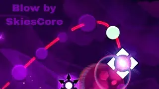 Blow by SkiesCore (Geometry Dash)