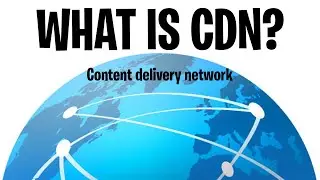 What IS CDN! Content Delivery Network