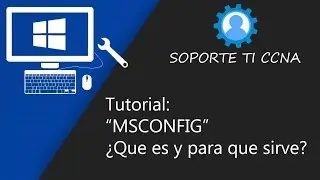 MSCONFIG ⚙️ ¿Qué es, y para que sirve? - Optimiza tu PC sin programas