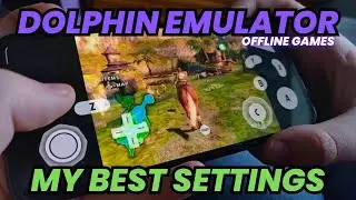 Dolphin Emulator -  My Best Settings
