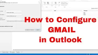 How to configure GMAIL in Outlook | How to Fix Outlook Error Cannot Connect to Server