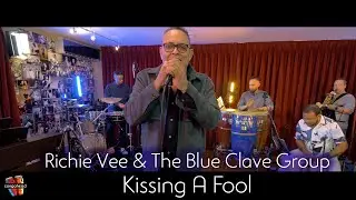 Richie Vee & The Blue Clave Group performs Kissing A Fool