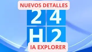 ✅NUEVAS FUNCIONES ✅ AI Explorer en Windows 11 24H2