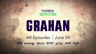 Watch Hotstar Specials | Grahan