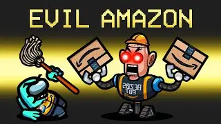 *EVIL* AMAZON Imposter Mod in Among Us