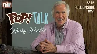 POP! Talk: Henry Winkler S2E2