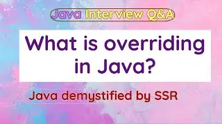 What is overriding in Java? Explain differences between overloading and overriding.