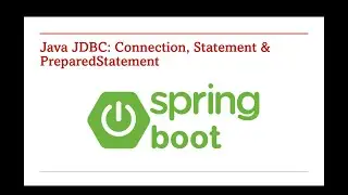 86. Java JDBC Connection, Statement & PreparedStatement