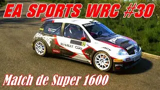 EA Sports WRC #30# Match de Super 1600