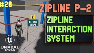 Unreal Engine 5 Zipline P-2. Zipline Interaction System Unreal Engine 5 tutorials - 20