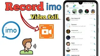 Record imo Video Call with Audio in 2024 😊