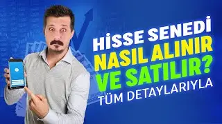 HİSSE SENEDİ NASIL ALINIR VE SATILIR?  Emir Tipleri Nelerdir? 🤑