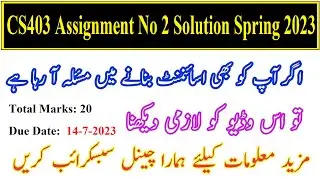 CS403 Assignment No 2 | CS403 Assignment No 2 Solution Spring 2023 |