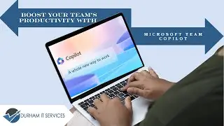 Boost Your Team’s Productivity with Microsoft Team Copilot