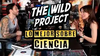 CIENCIA - Los mejores momentos de la Temporada | The Wild Project