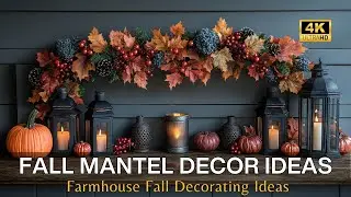 Transform Your Home: Rustic Farmhouse Fall Decor with Fall Mantel Decorating & Centerpiece Ideas