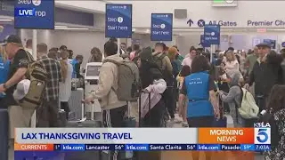 Thousands of travelers descend upon LAX as Thanksgiving travel ramps up