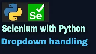 Selenium with Python Tutorial - 27 : dropdown handling