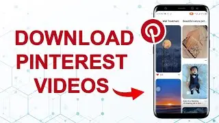 How to Download Videos From Pinterest on Android