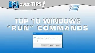 QUICK TIPS: Top 10 Windows Run Commands
