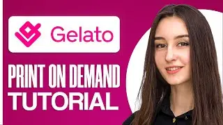 Gelato Print On Demand Tutorial For Beginners