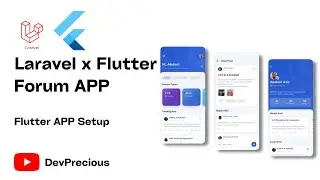 How To Build A Forum App With Laravel and Flutter - Flutter App Setup