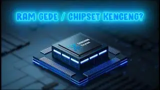 RAM ATAU CHIPSET, MANA YANG LEBIH PENTING?