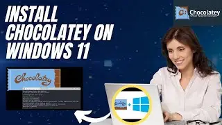 how to install chocolatey on windows 11