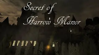 Secret of Harrow Manor 1 и 2 VR (2018). Бродилка по дому с монстрами. Наиграл 20 минут (Oculus Pro).